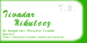tivadar mikulecz business card